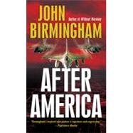 After America by Birmingham, John, 9780345502926