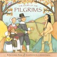 The Story of the Pilgrims by Ross, Katharine; Croll, Carolyn, 9780679852926