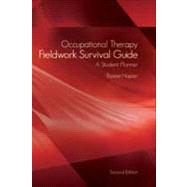 Occupational Therapy Fieldwork Survival Guide by Napier, Bonnie, 9781569002926