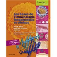 Les bases de l'immunologie fondamentale et clinique by Abul K. Abbas; Shiv Pillai; Andrew  H. Lichtman; Pierre L. Masson; Abul K Abbas, 9782294752926