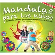 Mandalas para los nios Desarrollo artstico y crecimiento espiritual en la infancia by Podio, Laura, 9789876342926