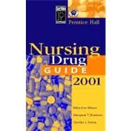 Nursing Drug Handbook 2001 by Wilson, Billie Ann; Shannon, Margaret T.; Stang, Carolyn L., 9780130282927