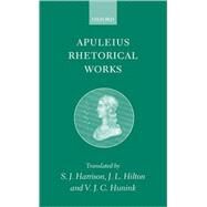 Apuleius Rhetorical Works by Apuleius; Harrison, S. J.; Hilton, J. L.; Hunink, Vincent, 9780198152927