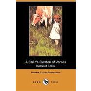 A Child's Garden of Verses by Stevenson, Robert Louis; Pease, Bessie Collins, 9781409912927