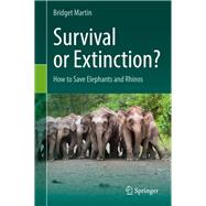 Survival or Extinction? by Martin, Bridget, 9783030132927