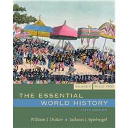 The Essential World History, Volume II by Duiker, William J.; Spielvogel, Jackson J., 9780495902928