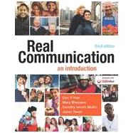 Real Communication An Introduction by O'Hair, Dan; Wiemann, Mary; Mullin, Dorothy Imrich; Teven, Jason, 9781457662928