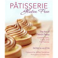 Ptisserie Gluten Free by Austin, Patricia; Hamelman, Jeffrey; Ritzo, Charlie, 9781510712928