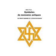Symboles De Monnaies Antiques by Torn, Aleks, 9781523442928