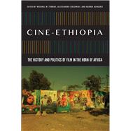 Cine-ethiopia by Thomas, Michael W.; Jedlowski, Alessandro; Ashagrie, Aboneh, 9781611862928