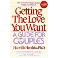 Getting the Love You Want by Hendrix, Harville, 9780060972929