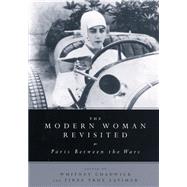 The Modern Woman Revisited by Chadwick, Whitney; Latimer, Tirza True, 9780813532929