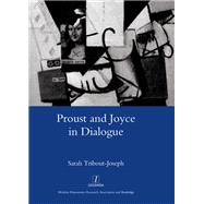 Proust and Joyce in Dialogue by Sarah Tribout-Joseph, 9781351552929