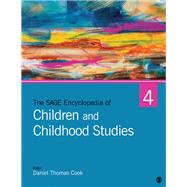 The Sage Encyclopedia of Children and Childhood Studies by Cook, Daniel Thomas, 9781473942929