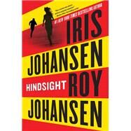 Hindsight by Johansen, Iris; Johansen, Roy, 9781538762929