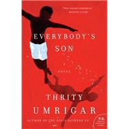 Everybody's Son by Umrigar, Thrity, 9780062912930