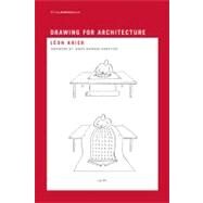 Drawing for Architecture by Krier, Leon; Kunstler, James Howard, 9780262512930