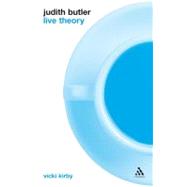 Judith Butler by Kirby, Vicki, 9780826462930