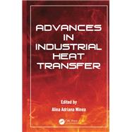 Advances in Industrial Heat Transfer by Minea; Alina Adriana, 9781138072930