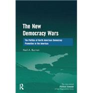 The New Democracy Wars by Neil A. Burron, 9781317022930