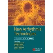 New Arrhythmia Technologies by Wang, Paul J.; Naccarelli, Gerald V.; Rosen, Michael R.; Estes, N. A. Mark; Hayes, David L.; Haines, David E., 9781405132930