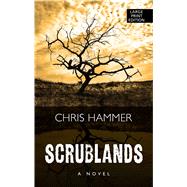 Scrublands by Hammer, Chris, 9781432862930