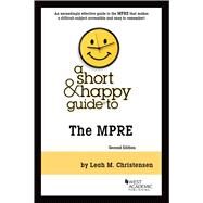 A Short & Happy Guide to the MPRE(Short & Happy Guides) by Christensen, Leah M., 9781636592930