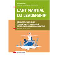 Le leadership comme art martial by Arnold Mindell, 9782729622930