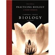 Practicing Biology by Campbell, Neil A.; Reece, Jane B.; Heitz, Jean, 9780321522931