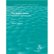 The English School by Seaborne, Malcolm; Lowe, Roy, 9780367472931