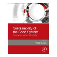 Sustainability of the Food System by Betoret, Noelia; Betoret, Ester, 9780128182932