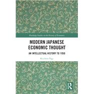 Modern Japanese Economic Thought by Kiichiro Yagi, 9780367532932
