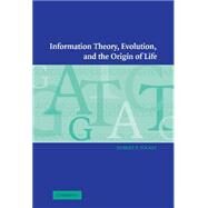 Information Theory, Evolution, and The Origin of Life by Hubert P. Yockey, 9780521802932