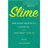 Slime by Kassinger, Ruth, 9780544432932