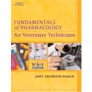 Fundamentals of Pharmacology for Veterinary Technicians by Romich, Janet Amundson, 9781401842932