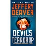 The Devil's Teardrop A Novel of the Last Night of the Century by Deaver, Jeffery, 9781668012932