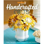 Handcrafted Gifts by Make It Yourself, 9781681882932
