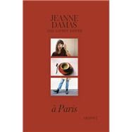 A Paris by Jeanne Damas; Lauren Bastide, 9782246862932