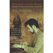 Strangers in the House : Coming of Age in Occupied Palestine by Shehadeh, Raja (Author); Lewis, Anthony (Foreword by), 9780142002933