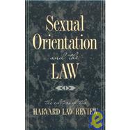 Sexual Orientation and the Law by Harvard Law Review, 9780674802933