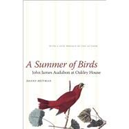 A Summer of Birds by Heitman, Danny, 9780807172933