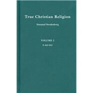 True Christian Religion by Swedenborg, Emanuel; Ager, John C., 9780877852933