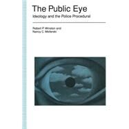 The Public Eye by Winston, Robert P.; Mellerski, Nancy C.; James, Robert, 9781349222933