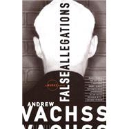 False Allegations A Burke Novel by VACHSS, ANDREW, 9780679772934