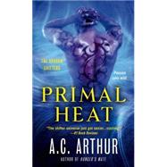 Primal Heat A Paranormal Shapeshifter Werejaguar Romance by Arthur, A. C., 9781250042934