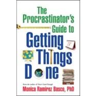 The Procrastinator's Guide to Getting Things Done by Basco, Monica Ramirez, 9781606232934