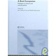 A Boal Companion: Dialogues on Theatre and Cultural Politics by Cohen-Cruz; Jan, 9780415322935