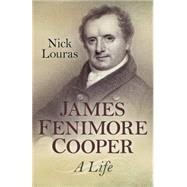 James Fenimore Cooper by Louras, Nick, 9781785352935
