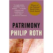 Patrimony A True Story by ROTH, PHILIP, 9780679752936