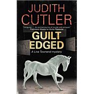 Guilt Edged by Cutler, Judith, 9780727882936